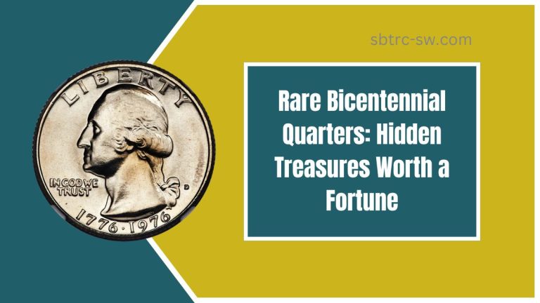 Rare Bicentennial Quarters: Hidden Treasures Worth a Fortune