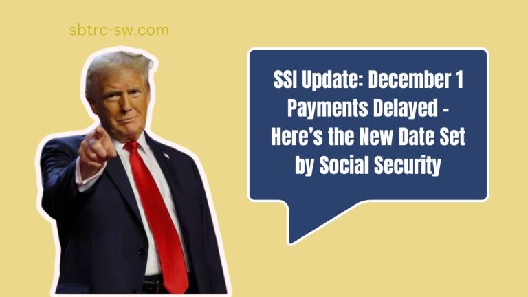 SSI Update: December 1 Payments Delayed – Here’s the New Date Set by Social Security