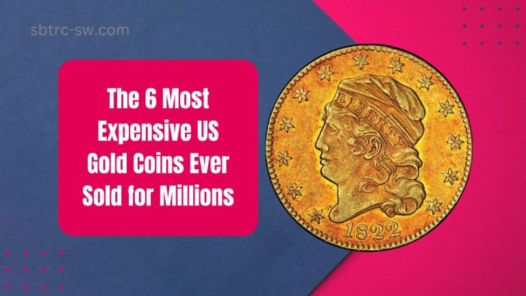 The 6 Most Expensive US Gold Coins Ever Sold for Millions