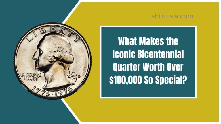 What Makes the Iconic Bicentennial Quarter Worth Over $100,000 So Special?