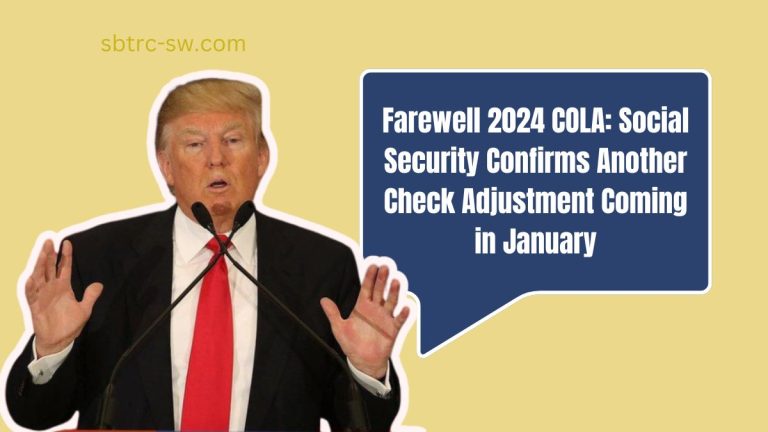 Farewell 2024 COLA: Social Security Confirms Another Check Adjustment Coming in January