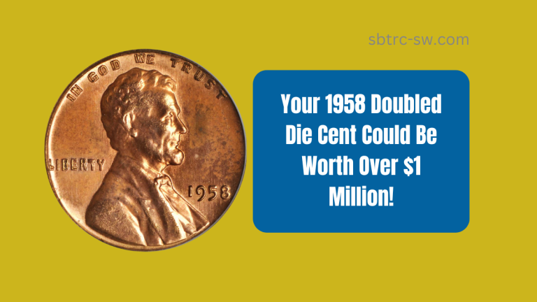 Your 1958 Doubled Die Cent Could Be Worth Over $1 Million!